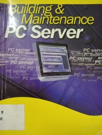 Building & Maintenance PC Server