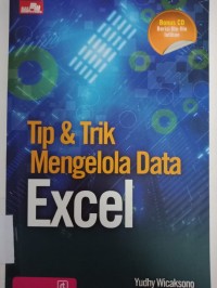 Tips & Trik Mengelola Data Excel